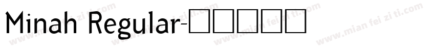 Minah Regular字体转换